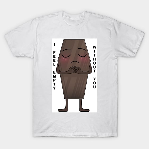 I feel empty v2 T-Shirt by championx91